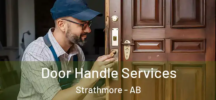 Door Handle Services Strathmore - AB