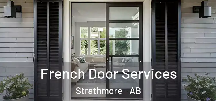 French Door Services Strathmore - AB