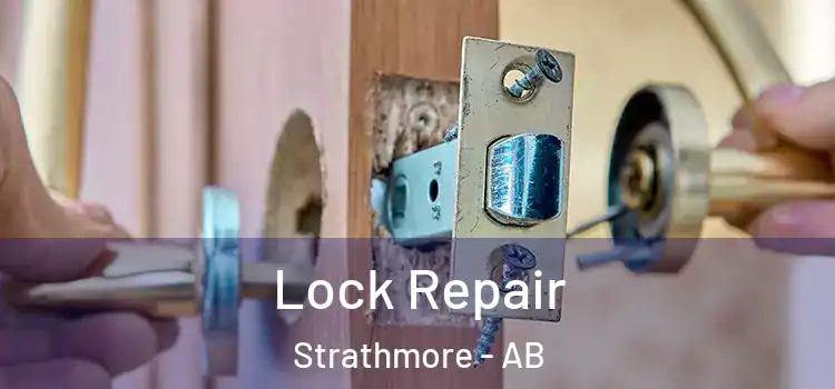 Lock Repair Strathmore - AB