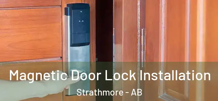  Magnetic Door Lock Installation Strathmore - AB