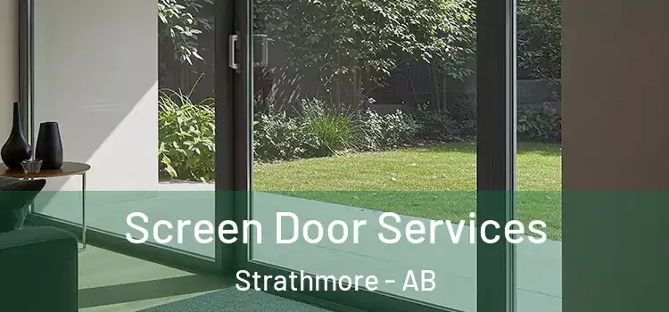 Screen Door Services Strathmore - AB