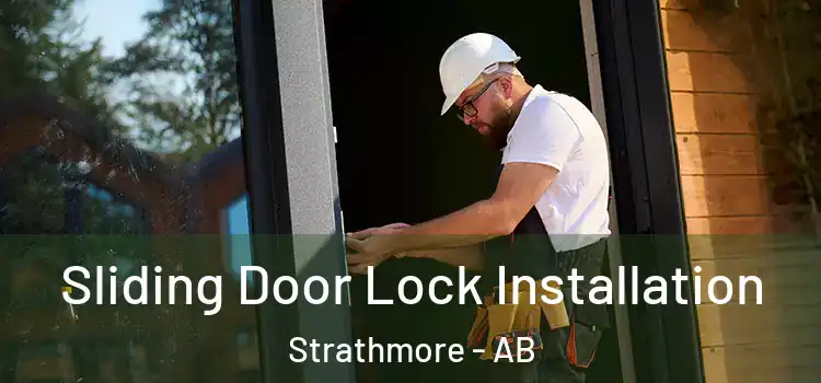  Sliding Door Lock Installation Strathmore - AB